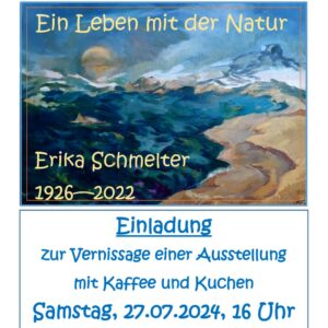 Vernissage: Ein Leben mit der Natur – Erika Schmelter (1926-2022)